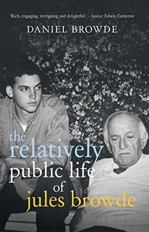 The Relatively Public Life of Jules Browde (Kindle Edition)