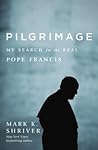 Pilgrimage by Mark K. Shriver