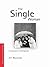 The Single Woman: A Discursive Investigation (Women and Psychology)