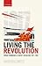 Living the Revolution: Urban Communes & Soviet Socialism, 1917-1932 (Oxford Studies in Modern European History)