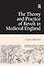 The Theory and Practice of Revolt in Medieval England