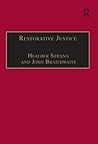 Restorative Justice: Philosophy to Practice (International and Comparative Criminal Justice)