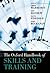 The Oxford Handbook of Skills and Training