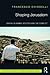 Shaping Jerusalem by Francesco Chiodelli