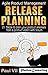 Agile Product Management: Release Planning: 21 Steps to plan your product releases from a product vision with Scrum (scrum, scrum master, agile development, agile software development)