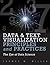 Data Visualization and Text Principles and Practices: The Eye of Data Science (Exam Ref)