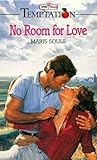 No Room for Love (Temptation S.)