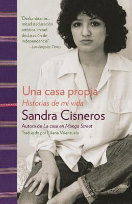 Una Casa Propia: Historias de Mi Vida