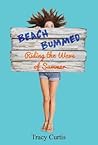 Beach Bummed: Riding the Wave of Summer (Humor Me) Beach Bummed: Riding the Wave of Summer (Humor Me)