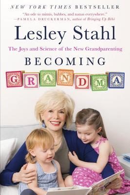 pdf download Becoming Grandma: The Joys and Science of the New Grandparenting