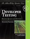 Developer Testing by Alexander Tarlinder
