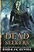 The Dead Seekers (Dead Seek...