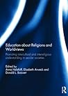 Education about Religions and Worldviews: Promoting Intercultural and Interreligious Understanding in Secular Societies
