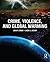Crime, Violence, and Global...