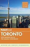 Fodor's Toronto: with Niagara Falls & the Niagara Wine Region (Full-color Travel Guide) Fodor's Toronto: with Niagara Falls & the Niagara Wine Region (Full-color Travel Guide)