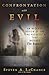 Confrontation with Evil: An...