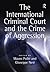 The International Criminal Court and the Crime of Aggression