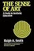 The Sense of Art by Ralph A. Smith