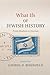 What Ifs of Jewish History: From Abraham to Zionism
