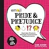 Emoji Pride and Prejudice: Epic Tales in Tiny Texts (Volume 1) (Condensed Classics, 1) Emoji Pride and Prejudice: Epic Tales in Tiny Texts (Volume 1) (Condensed Classics, 1)
