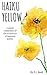 Haiku Yellow (Haiku Seasons)