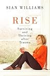 Rise: Surviving and Thriving After Trauma