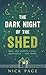 The Dark Night of the Shed: Men, the midlife crisis, spirituality - and sheds