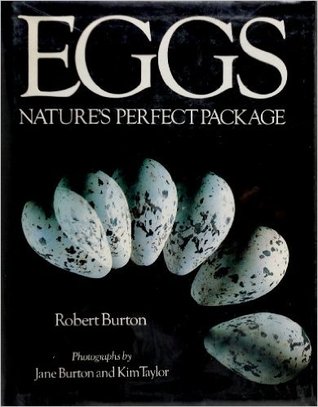 Eggs: Nature's Perfect Miracle of Packaging (Hardcover)