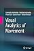 Visual Analytics of Movement