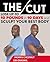The Cut: Lose Up to 10 Poun...