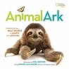Animal Ark: Celebrating our Wild World in Poetry and Pictures