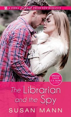The Librarian and the Spy (Librarian and the Spy Escapade #1)