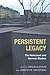 Persistent Legacy: The Holo...