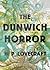 The Dunwich Horror