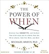 The Power of When...