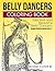 Belly Dancers Coloring Book: Talented and Beautiful Belly Dancers