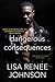 Dangerous Consequences by Lisa Renee Johnson