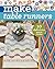 Make Table Runners: 10 Delicious Quilts to Sew