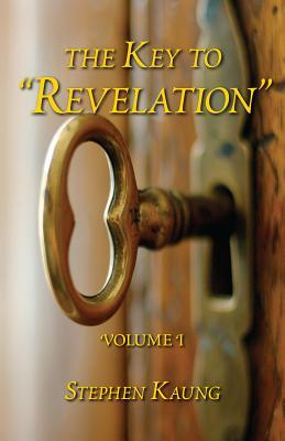 The Key to "Revelation": Volume 1