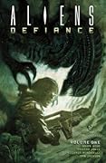 Aliens: Defiance, Vol. 1