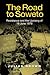 The Road to Soweto: Resistance and the Uprising of 16 June 1976