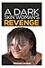A Dark Skin Woman's Revenge