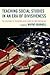 Teaching Social Studies in an Era of Divisiveness: The Challenges of Discussing Social Issues in a Non-Partisan Way