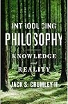 Introducing Philosophy: Knowledge and Reality