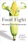 Food Fight by McKay Jenkins