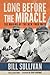 Long Before The Miracle: The Making of the New York Mets