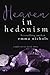 Heaven in Hedonism (Sinful, #3)