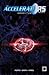 The Accelerators Volume 2: Momentum (The Accelerators, #2)