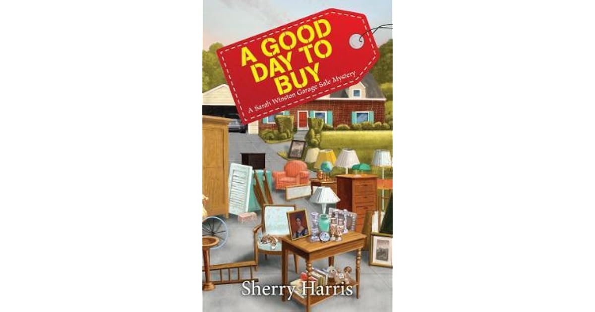 A Good Day to Buy by Sherry Harris