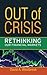 Out of Crisis by David Westbrook